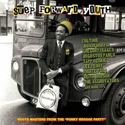 VARIOUS ARTISTS - Step Forward Youth (Roots Masters From The "Punky Reggae Party")
