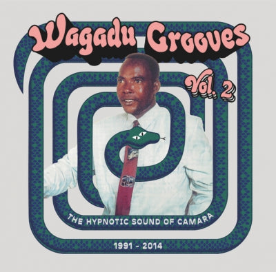 VARIOUS - Wagadu Grooves Vol. 2: The Hypnotic Sound Of Camara 1991-2014
