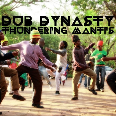 DUB DYNASTY - Thundering Mantis