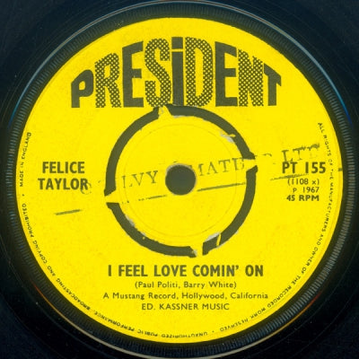 FELICE TAYLOR / BOB KEENE ORCHESTRA - I Feel Love Comin' On / Comin' On Again