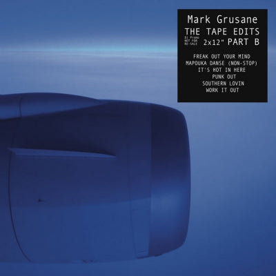 MARK GRUSANE - The Tape Edits Part B