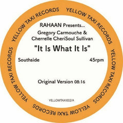 RAHAAN PRESENTS GREGORY CARMOUCHE & CHERRELLE CHERISOUL SULLIVAN - It Is What It Is