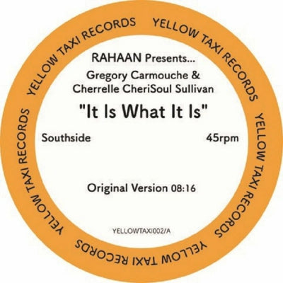 RAHAAN PRESENTS GREGORY CARMOUCHE & CHERRELLE CHERISOUL SULLIVAN - It Is What It Is