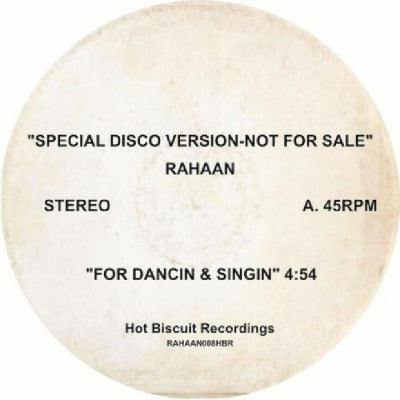 RAHAAN - For Dancin & Singin / The Galaxy