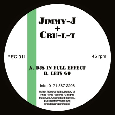 JIMMY J & CRU-L-T - DJ's In Full Effect / Let's Go