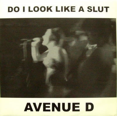 AVENUE D - Do I Look Like A Slut