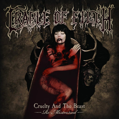 CRADLE OF FILTH - Cruelty and the Beast (Re-Mistressed)
