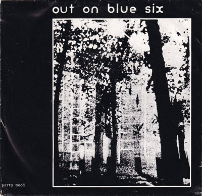 OUT ON BLUE SIX - Party Mood