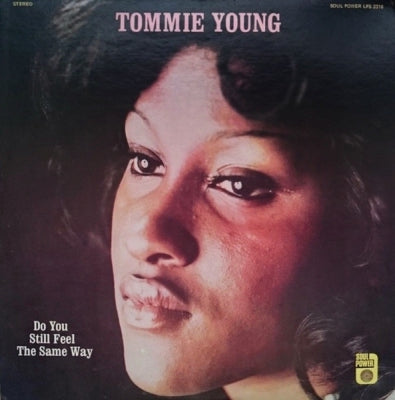 TOMMIE YOUNG - Do You Still Feel The Same Way