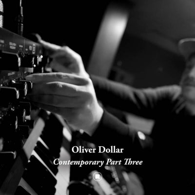 OLIVER DOLLAR - Contemporary Part Three