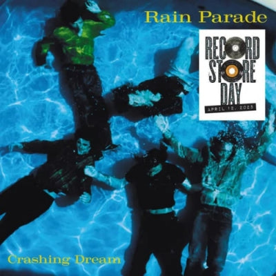 RAIN PARADE - Crashing Dream Deluxe