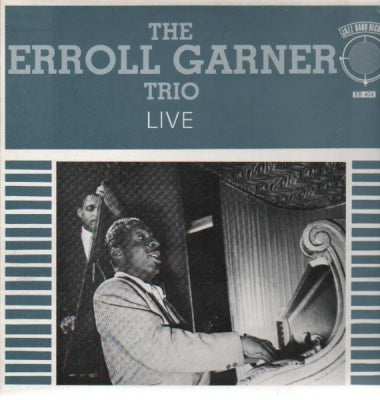 ERROLL GARNER TRIO - Live