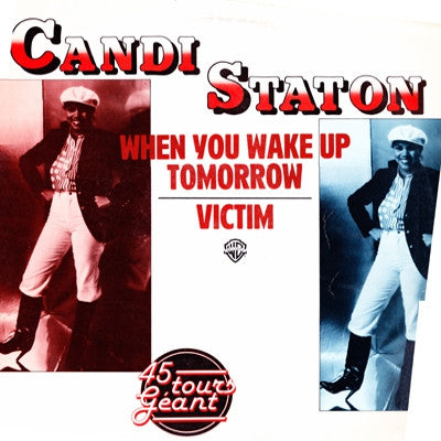 CANDI STATON - When You Wake Up Tomorrow / Victim