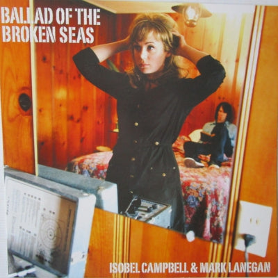 ISOBEL CAMPBELL & MARK LANEGAN - Ballad Of The Broken Seas