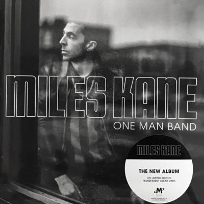 MILES KANE - One Man Band