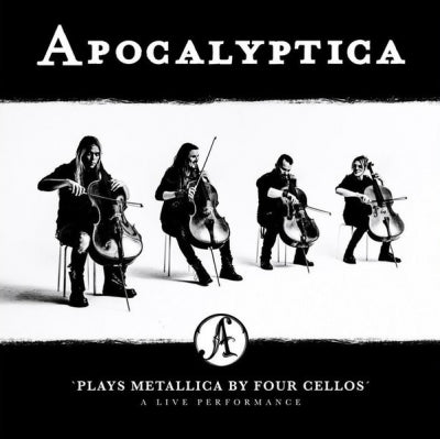 APOCALYPTICA - 'Plays Metallica By Four Cellos' A Live Performance