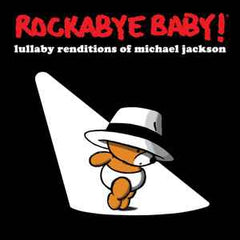 ANDREW BISSELL ‎ - Rockabye Baby! Lullaby Renditions Of Michael Jackson