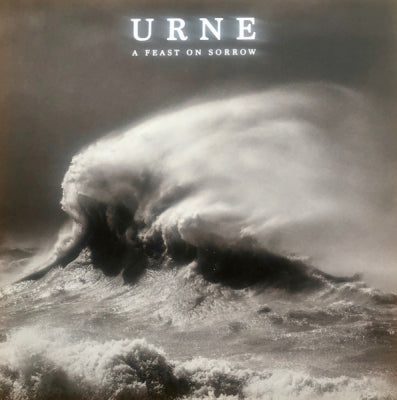 URNE - A Feast Of Sorrow