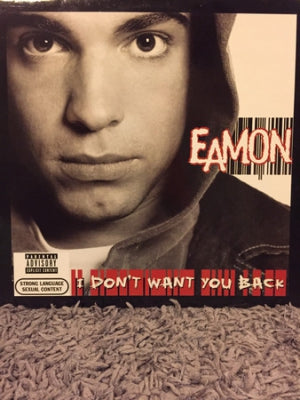 EAMON - I Dont Want You Back