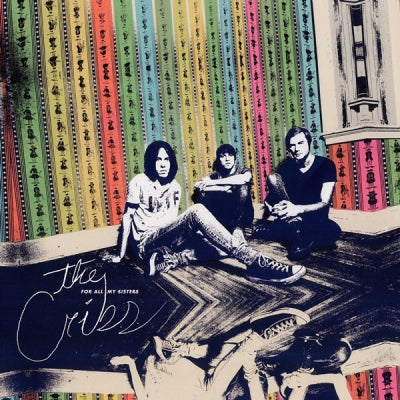 THE CRIBS - For All My Sisters