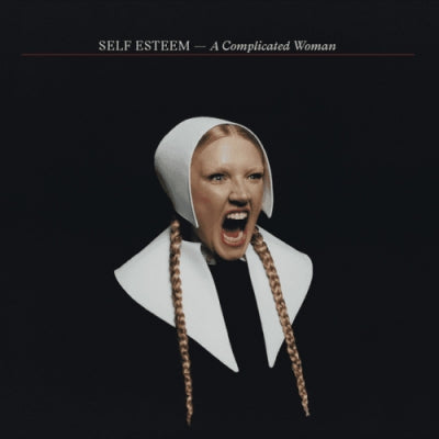 SELF ESTEEM - A Complicated Woman