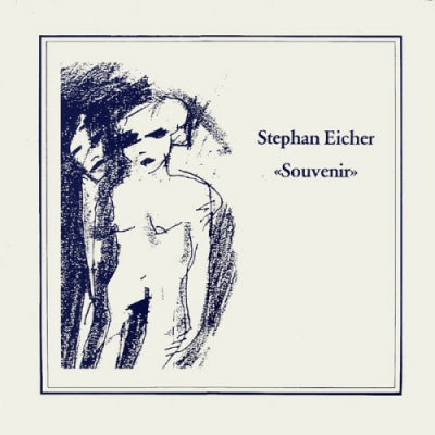 STEPHAN EICHER - Souvenir