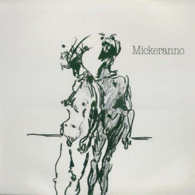 MICKERANNO - Mickeranno