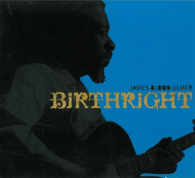 JAMES 'BLOOD' ULMER - Birthright