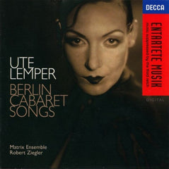 UTE LEMPER, MATRIX ENSEMBLE, ROBERT ZIEGLER - Berlin Cabaret Songs