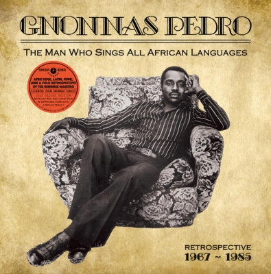 GNONNAS PEDRO - The Man Who Sings All African Languages :Retrospective 1967-1985