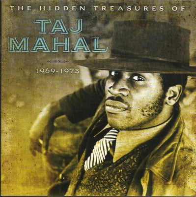 TAJ MAHAL - Hidden Treasures Of Taj Mahal 1969-1973