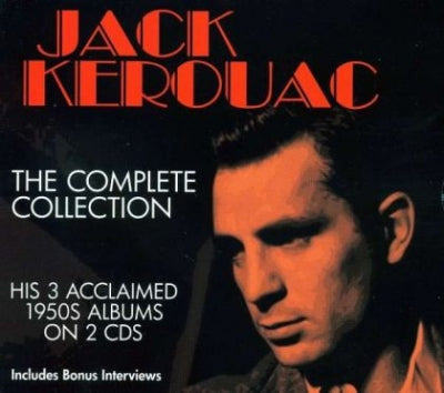 JACK KEROUAC - The Complete Collection: His Acclaimed 1950s Albums On 2 CDs