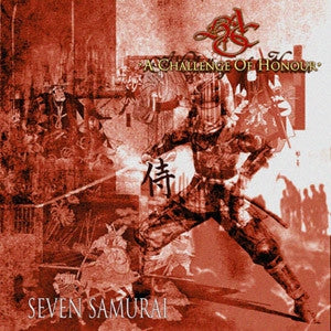 A CHALLENGE OF HONOUR - Seven Samurai