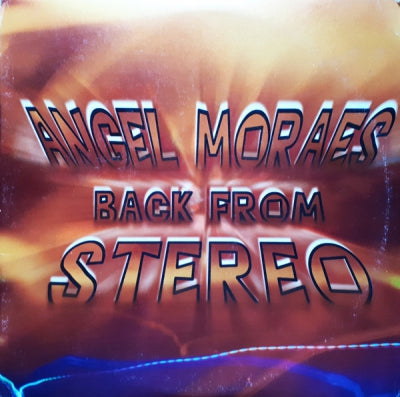 ANGEL MORAES - Back From Stereo