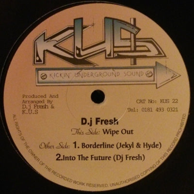 DJ FRESH / JEKYL & HYDE - Wipe Out / Borderline / Into The Future