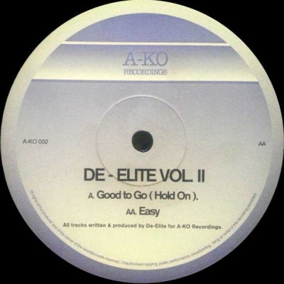 DE ELITE - De-Elite Volume 2 - Good To Go (Hold On) / Easy
