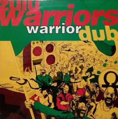 ZULU WARRIORS - Warrior Dub