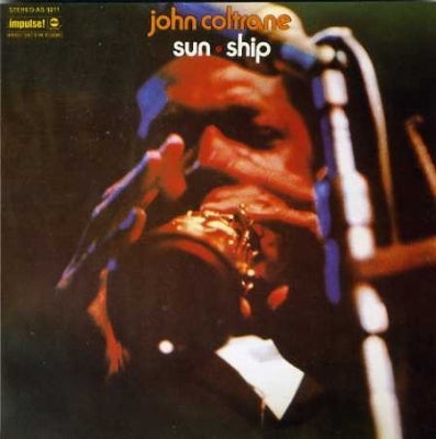 JOHN COLTRANE - Sun Ship