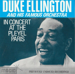 DUKE ELLINGTON AND HIS FAMOUS ORCHESTRA - In Concert At The Pleyel Paris