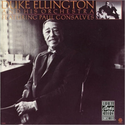 DUKE ELLINGTON AND HIS ORCHESTRA FEATURING PAUL GONSALVES - Duke Ellington And His Orchestra Featuring Paul Gonsalves