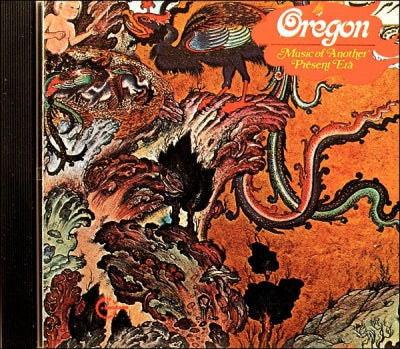 OREGON - Music Of Another Present Era