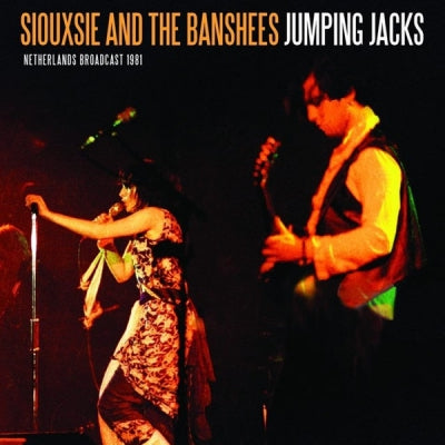 SIOUXSIE AND THE BANSHEES - Jumping Jacks (Netherlands Broadcast 1981)