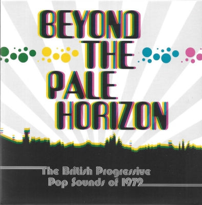 VARIOUS - Beyond The Pale Horizon (The British Progressive Pop Sounds Of 1972)