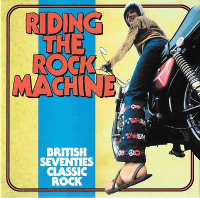VARIOUS - Riding The Rock Machine (British Seventies Classic Rock)