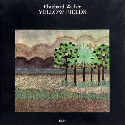 EBERHARD WEBER - Yellow Fields