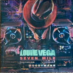 LOUIE VEGA FEATURING MOODYMANN - Seven Mile (Remix)
