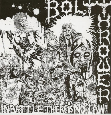 BOLT THROWER - In Battle There Is No Law!