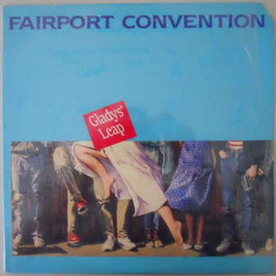 FAIRPORT CONVENTION - Gladys' Leap