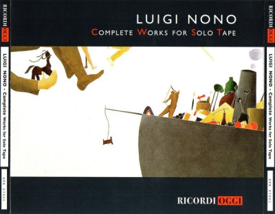 LUIGI NONO - Complete Works For Solo Tape