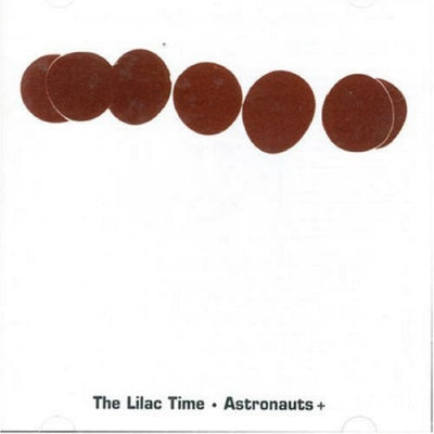 THE LILAC TIME - Astronauts